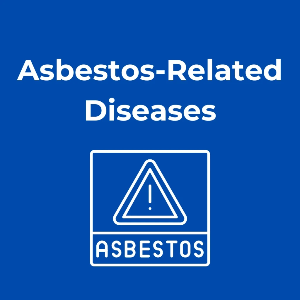 Asbestos-Related Diseases