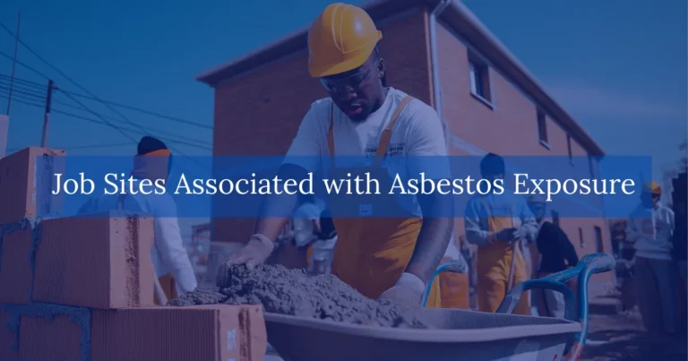 Job Sites Associated with Asbestos Exposure