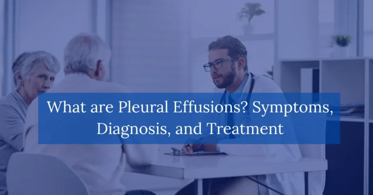 What-are-Pleural-Effusions-Symptoms-Diagnosis-and-Treatment