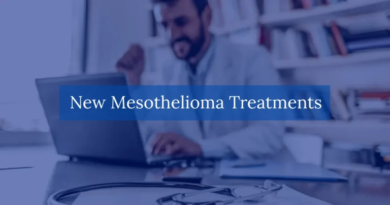 New Mesothelioma Treatments
