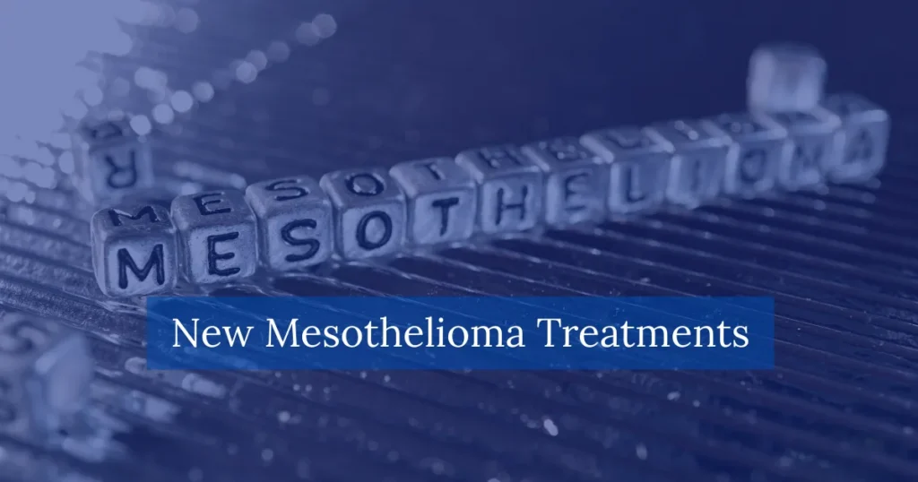 New Mesothelioma Treatments
