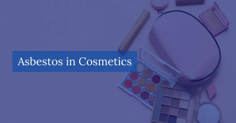 Asbestos in Cosmetics