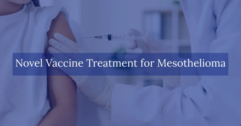 Novel Vaccine Treatment for Mesothelioma
