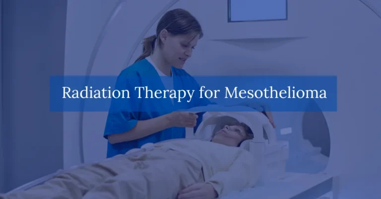 Radiation Therapy for Mesothelioma