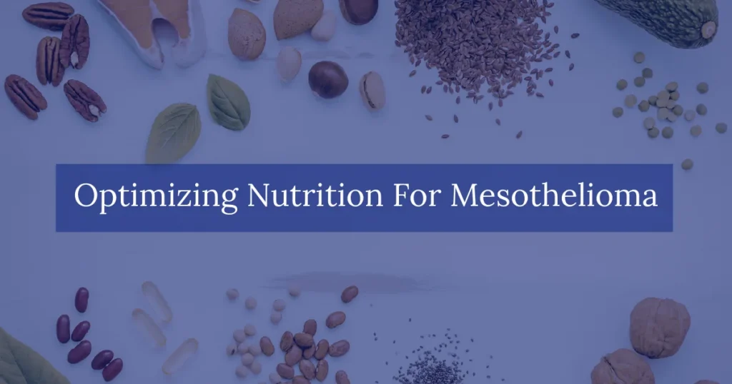Optimizing Nutrition For Mesothelioma