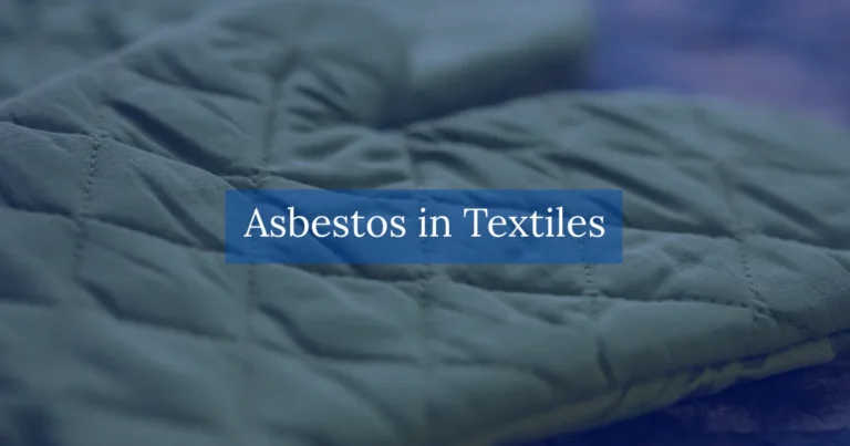 Asbestos in Textiles