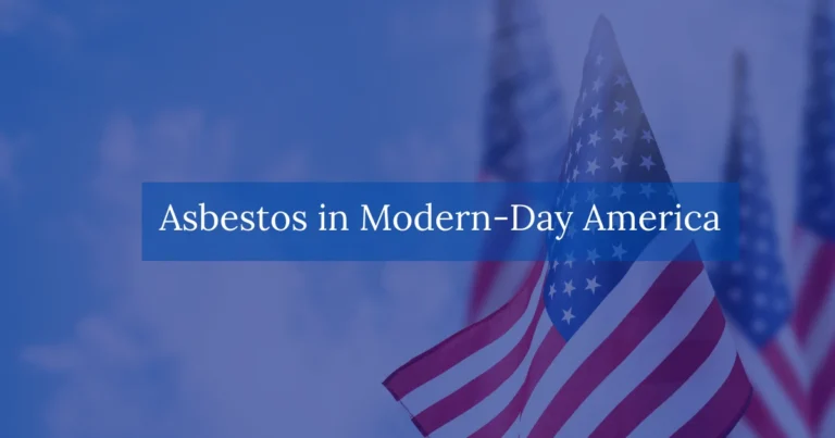 Asbestos in Modern Day America
