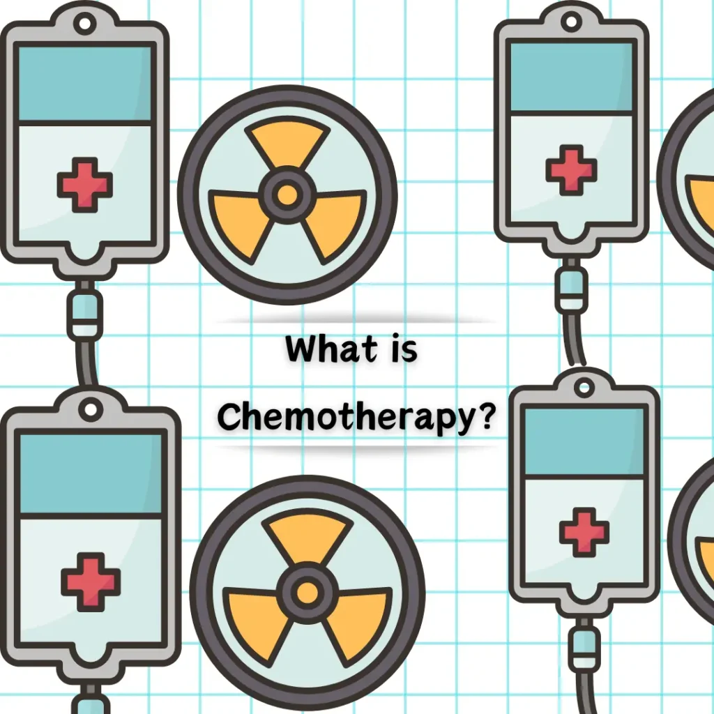 What is Chemotherapy?