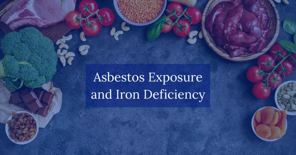 Asbestos Exposure and Iron Deficiency