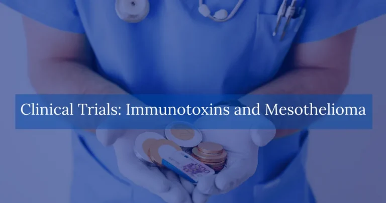 Clinical Trials Immunotoxins and Mesothelioma