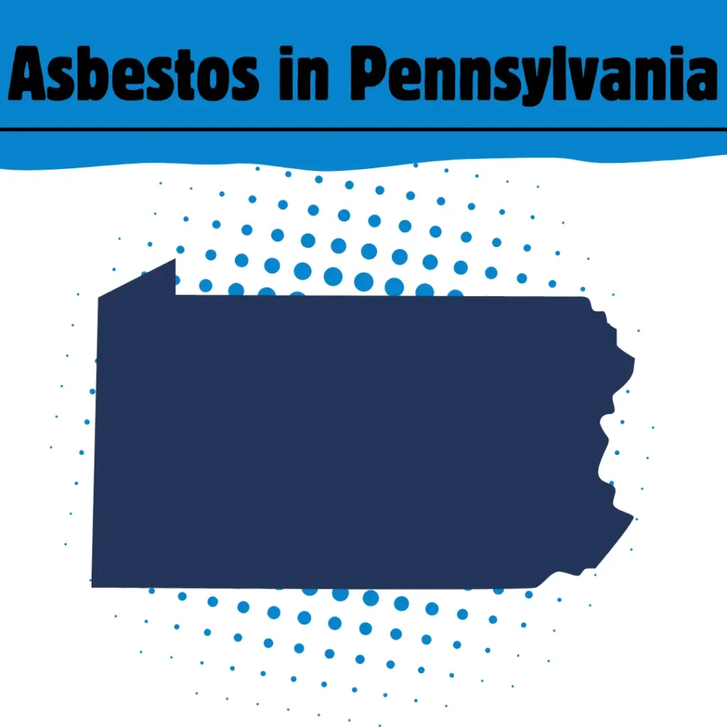 Asbestos in Pennsylvania: The Facts