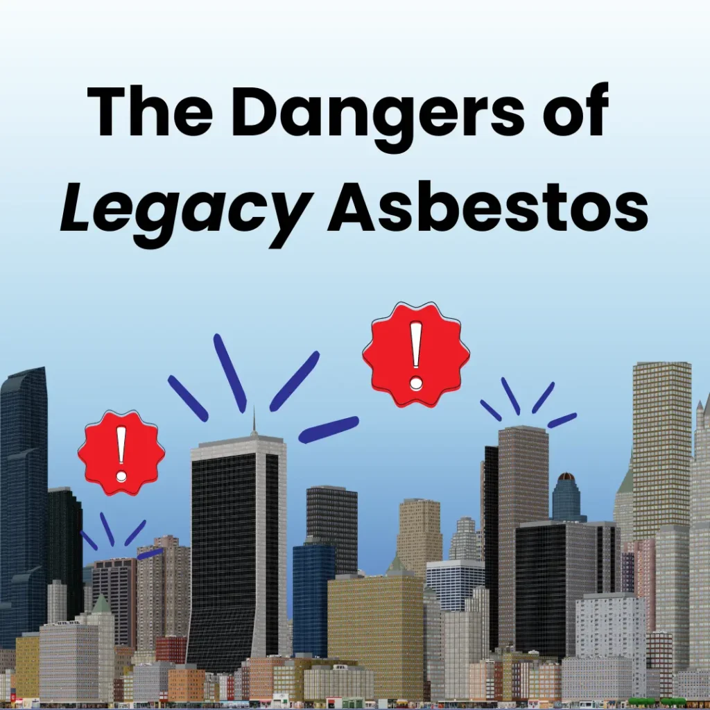 The Risk of Legacy Asbestos