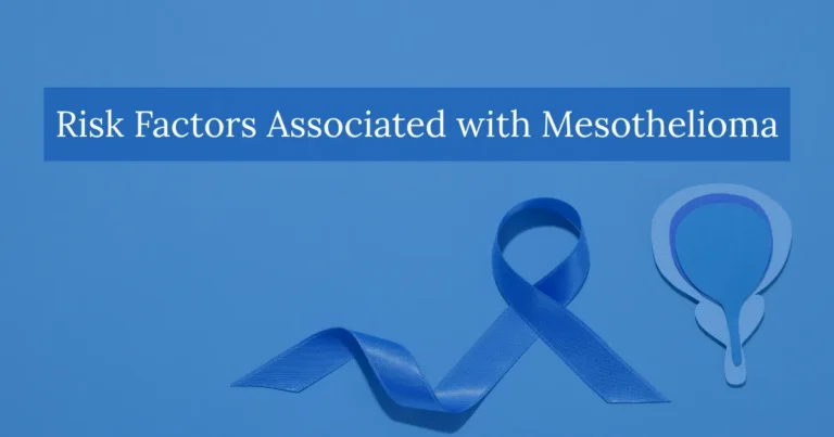 Risk Factors Associated with Mesothelioma