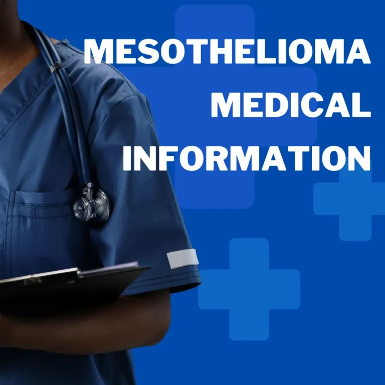 Mesothelioma Medical Information