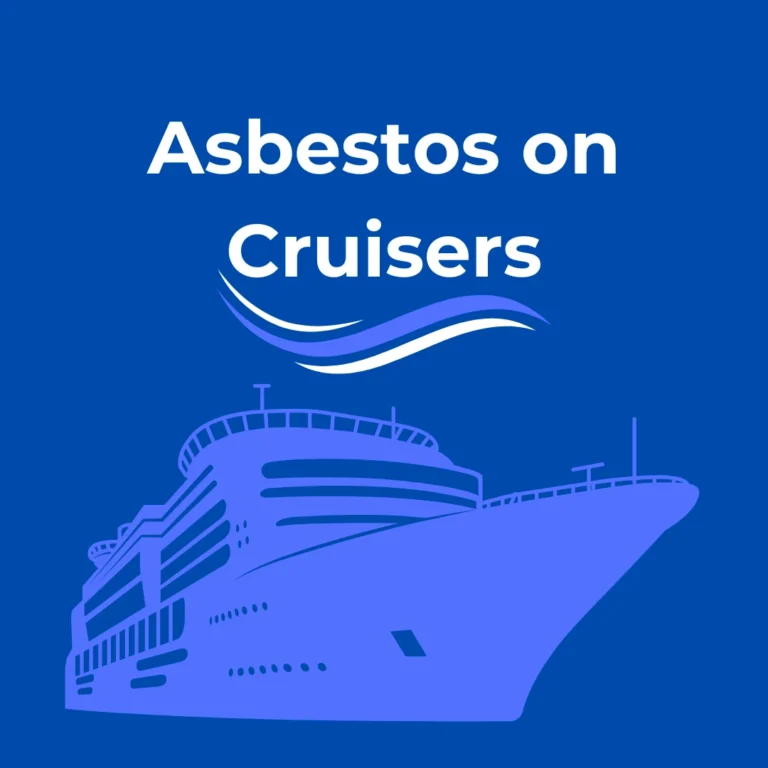 Asbestos on Cruisers