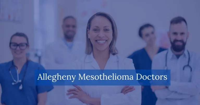 Allegheny Mesothelioma Doctors
