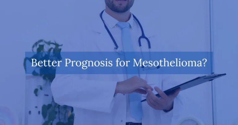 Better Prognosis for Mesothelioma