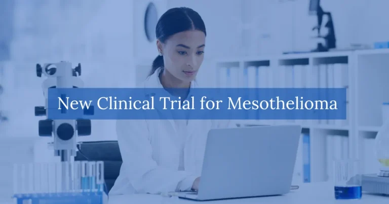 New Clinical Trial for Mesothelioma