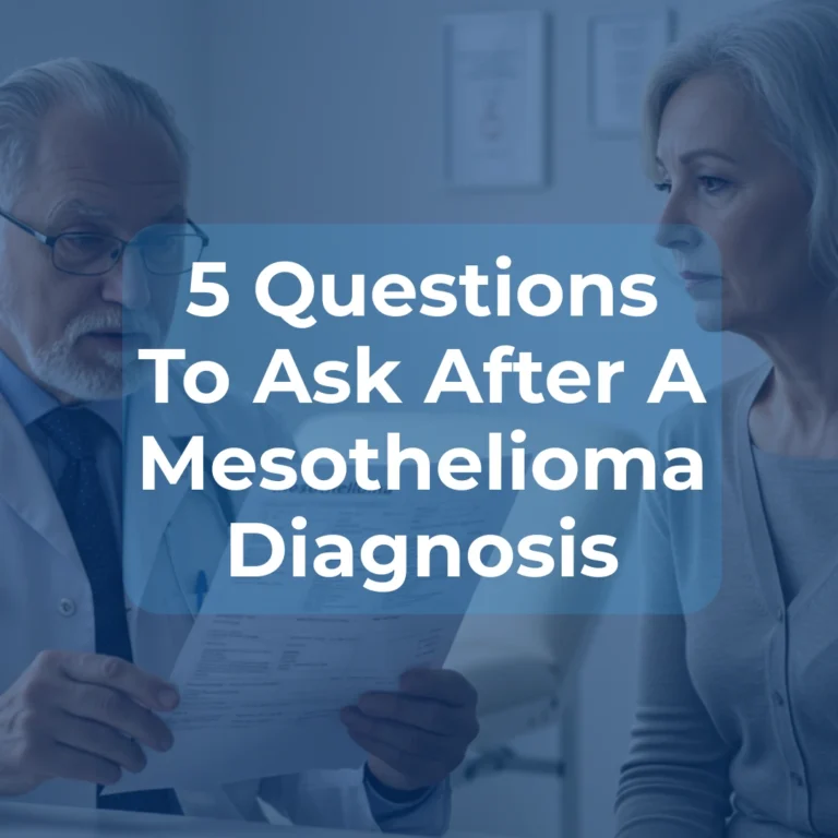 5 Questions To Ask After A Mesothelioma Diagnosis