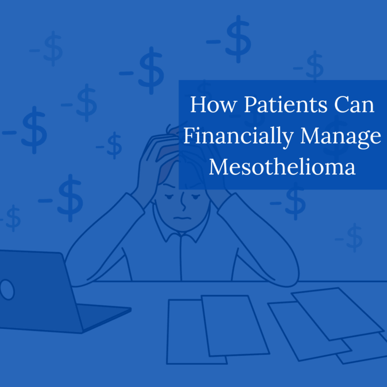 How Patients Can Financially Manage Mesothelioma