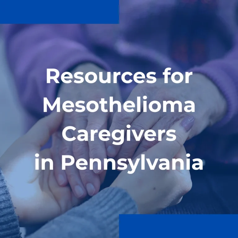 Resources for mesothelioma caregivers in Pennsylvania