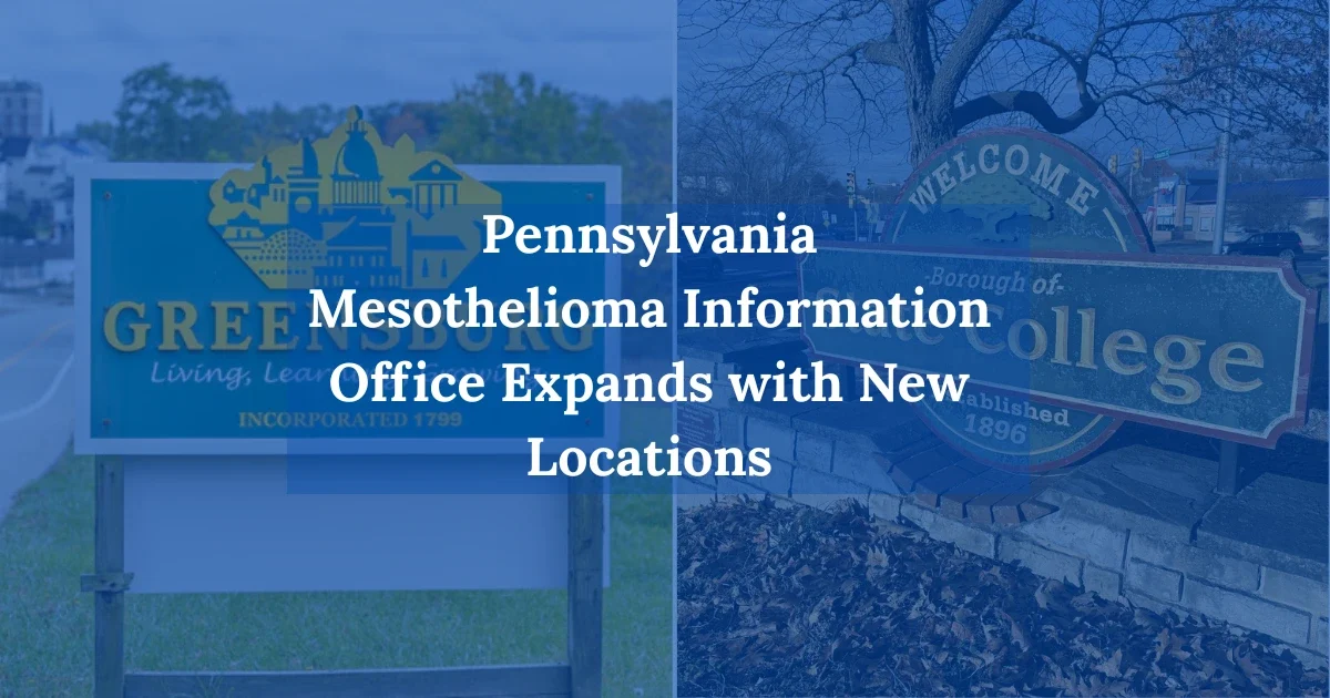 Pennsylvania Mesothelioma Information Office Expands with New Locations