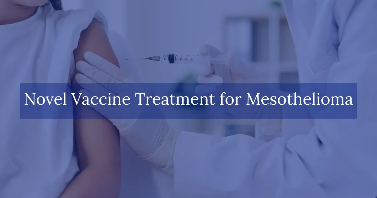 Novel Vaccine Treatment for Mesothelioma
