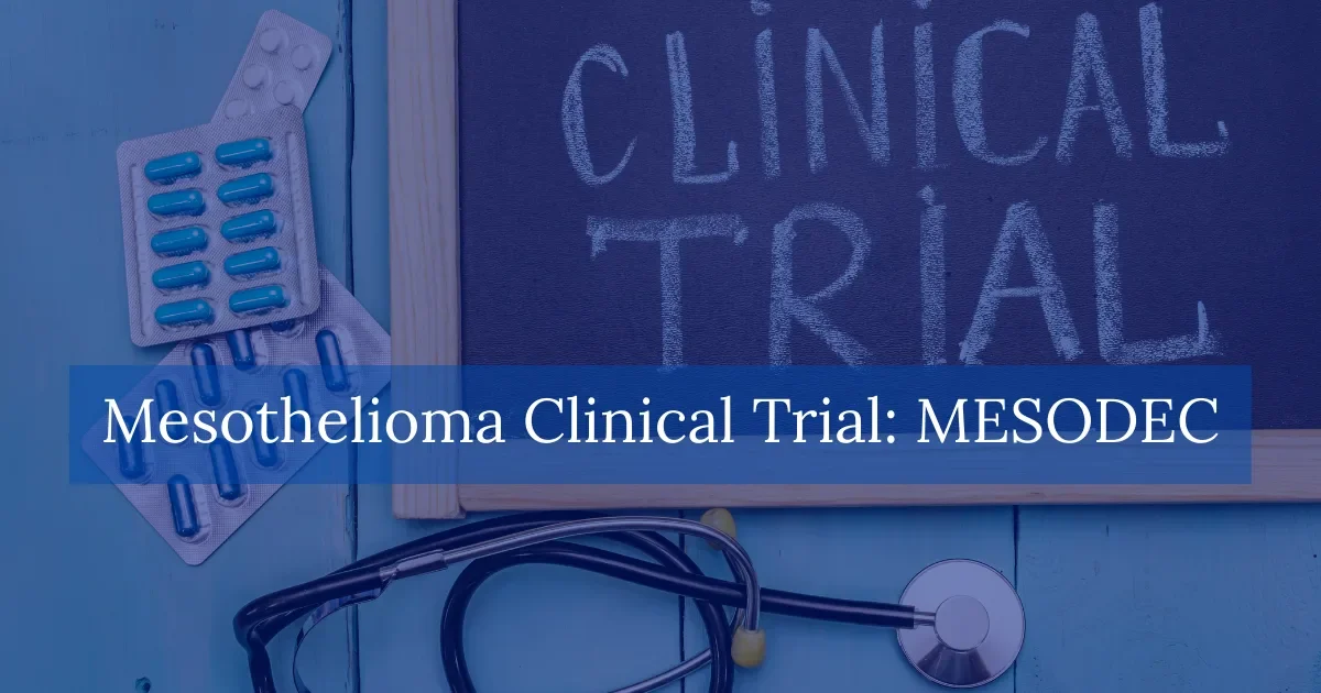Mesothelioma Clinical Trial MESODEC